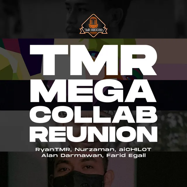 TMR Mega Collab Reunion