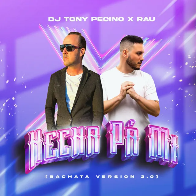 Hecha Pa' Mi - Bachata Version 2.0