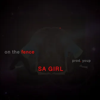 SA Girl by On The Fence