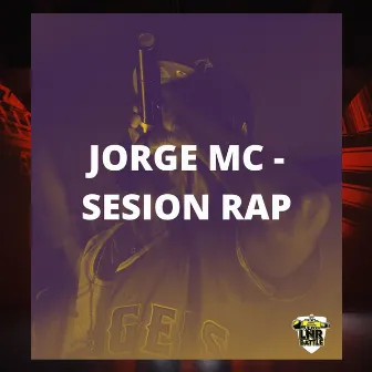 Jorge MC - Sesión Rap by LNR BATTLE