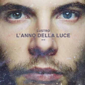 L'anno della luce by Lustro