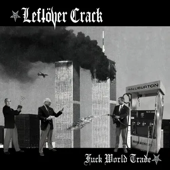 Fuck World Trade by Leftöver Crack