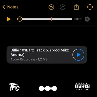 101Barz Track 5 by Dillie