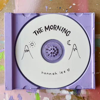 The Morning by Hannah Lee