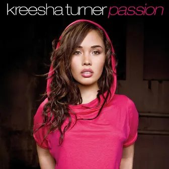 Passion by Kreesha Turner