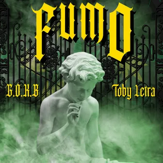 Fumo by G.O.K.B.