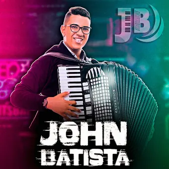 Vem Com John Batista by JOHN BATISTA