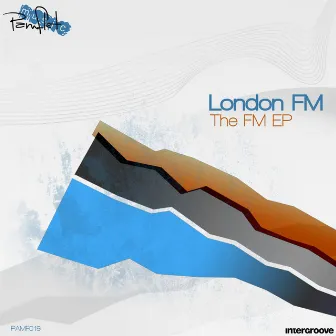 The FM EP by London FM