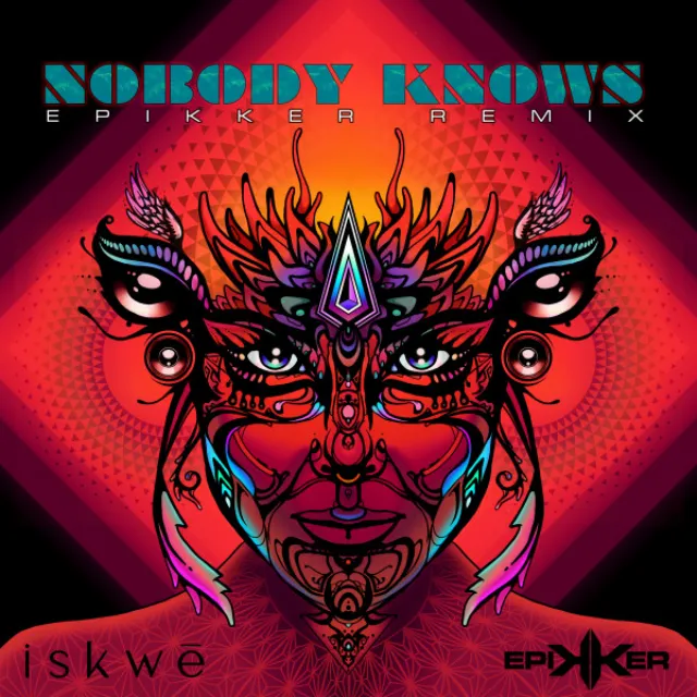 Nobody Knows (Epikker Remix)