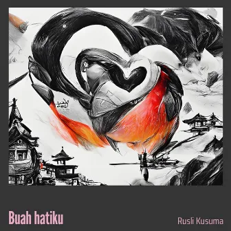 Buah Hatiku (Remastered 2024) by Rusli kusuma