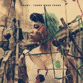 There Were Tears by Imany