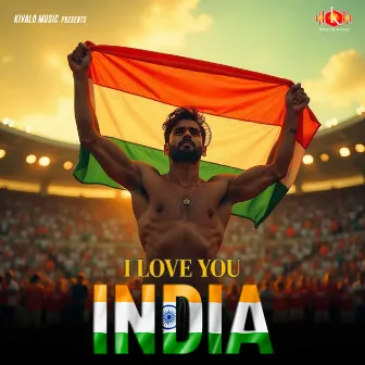 I Love You India by Faisal