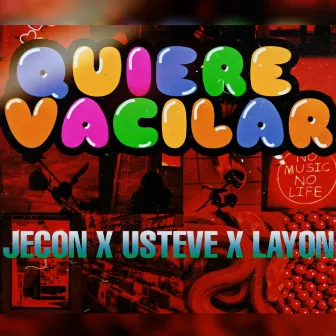 Quiere Vacilar by Jecon