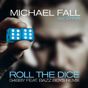 Roll The Dice (G4bby feat. Bazz Boys Remix) by Bazz Boyz