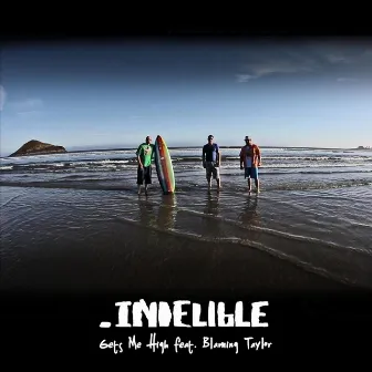 Gets Me High (feat. Blaming Taylor) by Indelible