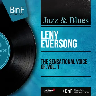 The Sensational Voice Of, Vol. 1 (feat. Neal Hefti and His Orchestra) [Mono Version] by Leny Eversong