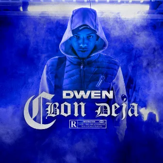 C bon Déjà by Dwen