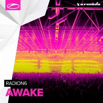 Awake by Radion6