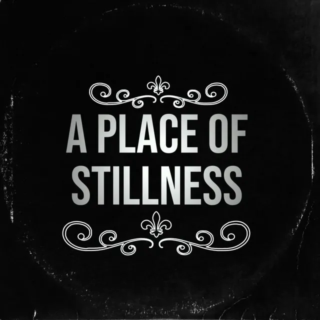 A place of stillness