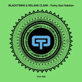 Funky Soul Solution by Blacktwins