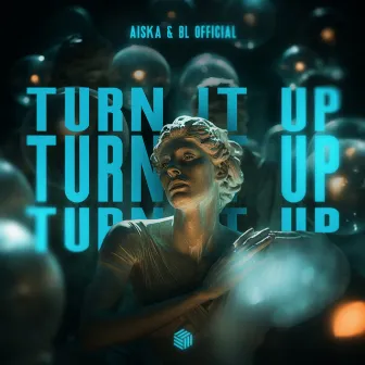 Turn It Up by AISKA