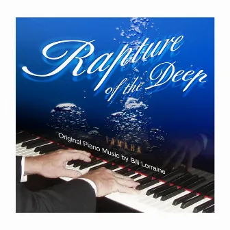 Rapture of the Deep by Bill Lorraine