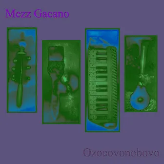 Ozocovonobovo by Mezz Gacano