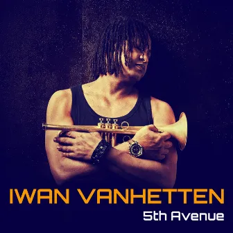 5th Avenue by Iwan VanHetten