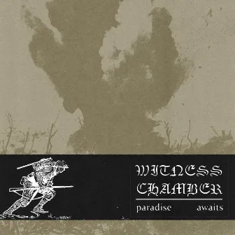 Paradise Awaits by Witness Chamber