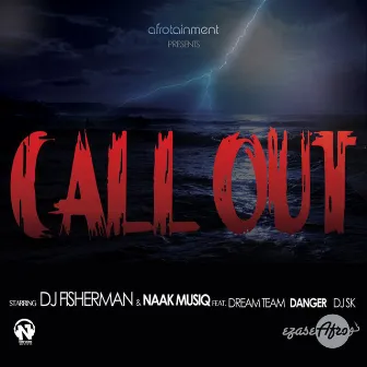 Call Out by DJ Fisherman