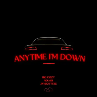 Anytime I'm Down by Nolais