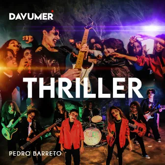 Thriller by Pedro Barreto