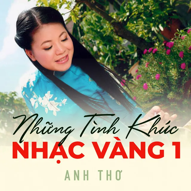 Anh Thơ Và Những Tình Khúc Nhạc Vàng 1