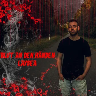 Blut an den Händen by Laysea