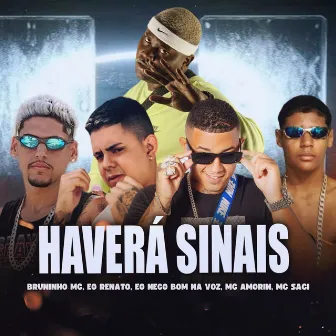 Haverá Sinais by EO RENATO