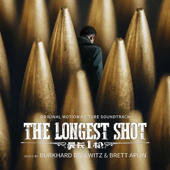 The Longest Shot (Original Motion Picture Soundtrack) by Burkhard Dallwitz