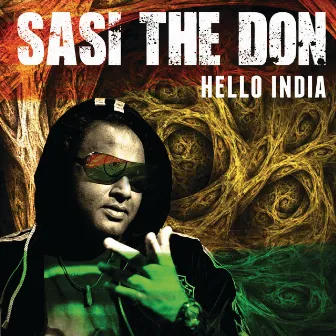 Hello India by Sasi The Don