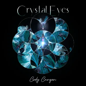 Crystal Eyes by Cody Canyon