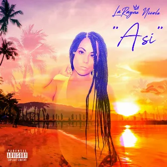 Asi by LaRayne NicoLe