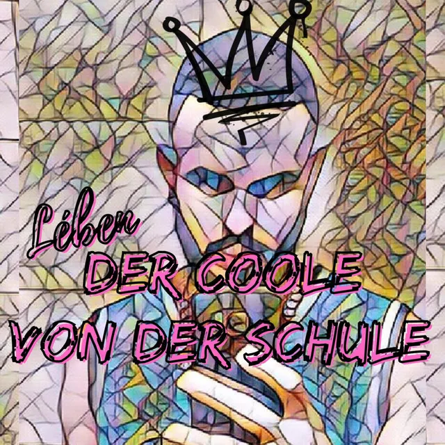 Der Coole Von Der Schule