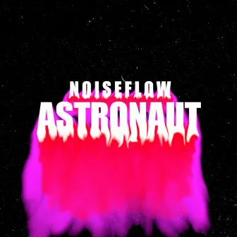 Astronaut by Noiseflow