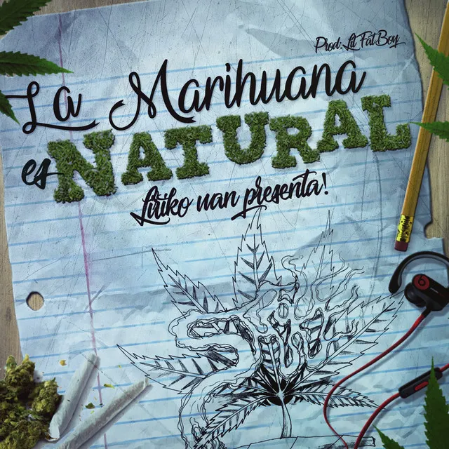 La Marihuana Es Natural - Remix