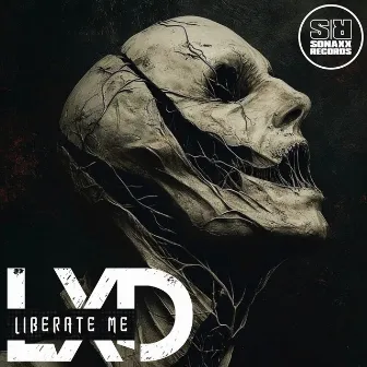 Liberate Me by LXD