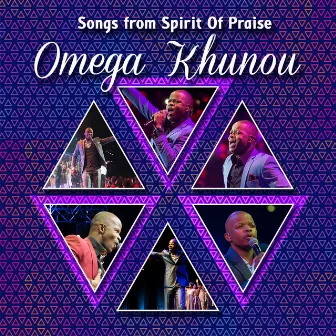 Songs from Spirit of Praise (Live) by Omega Khunou