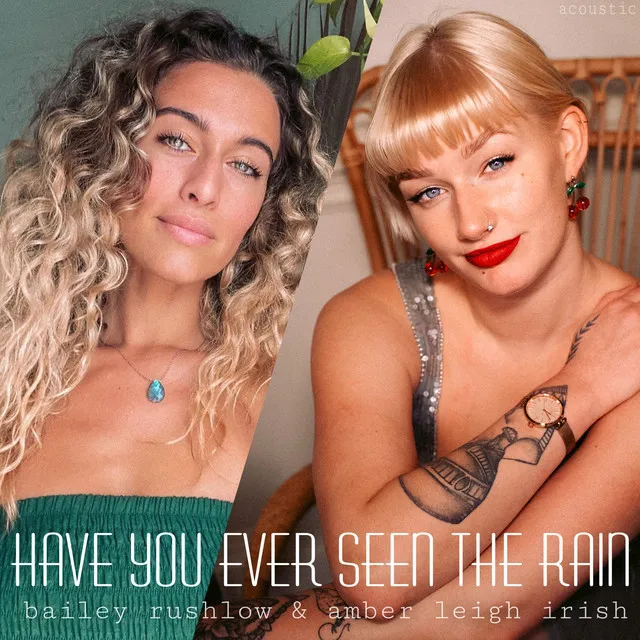 Have You Ever Seen the Rain - Acoustic