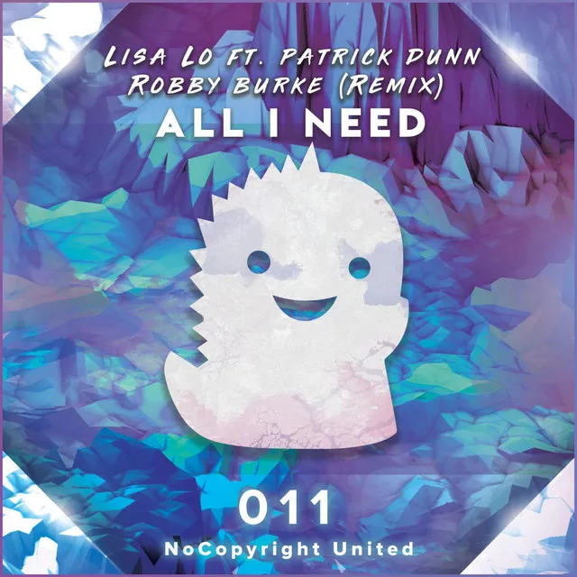 All I Need (feat. Patrick Dunn) - Robby Burke Remix