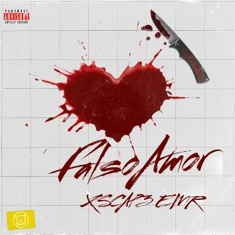 Falso Amor by XSCAP3 EMR