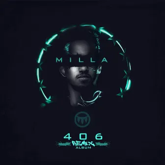 406 Remix Album by DJ Milla