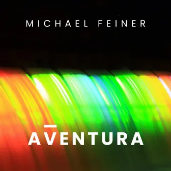 Aventura by Michael Feiner