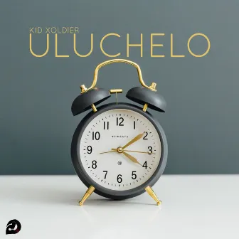 Uluchelo by Kid Xoldier